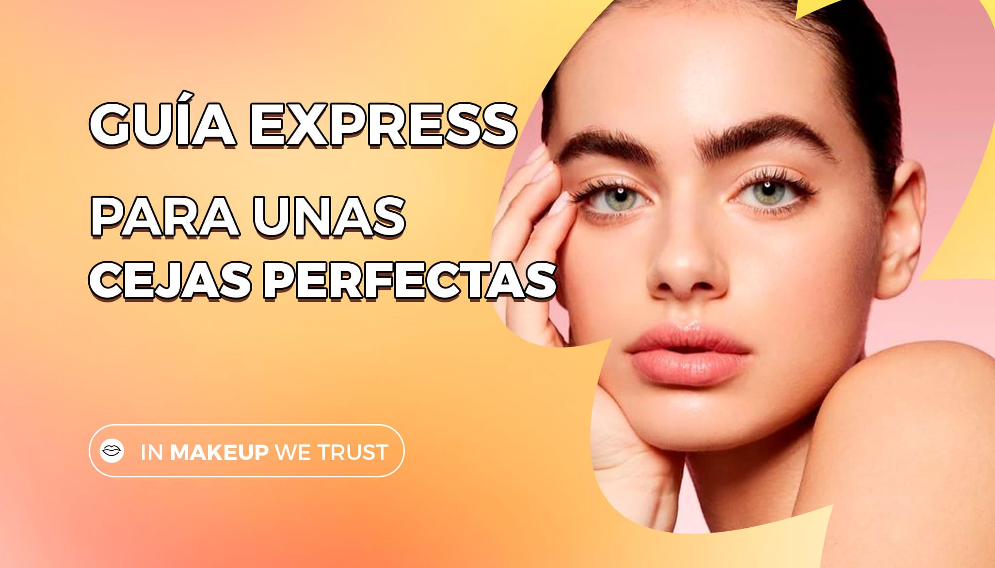 Guía express para unas cejas perfectas